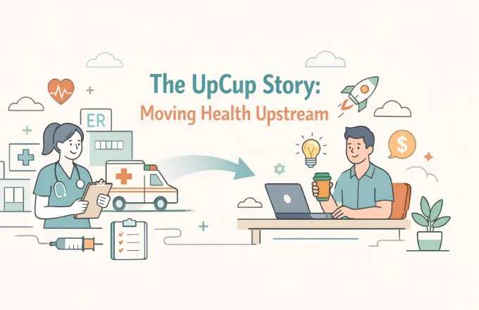 The UpCup Story: Moving Health Upstream